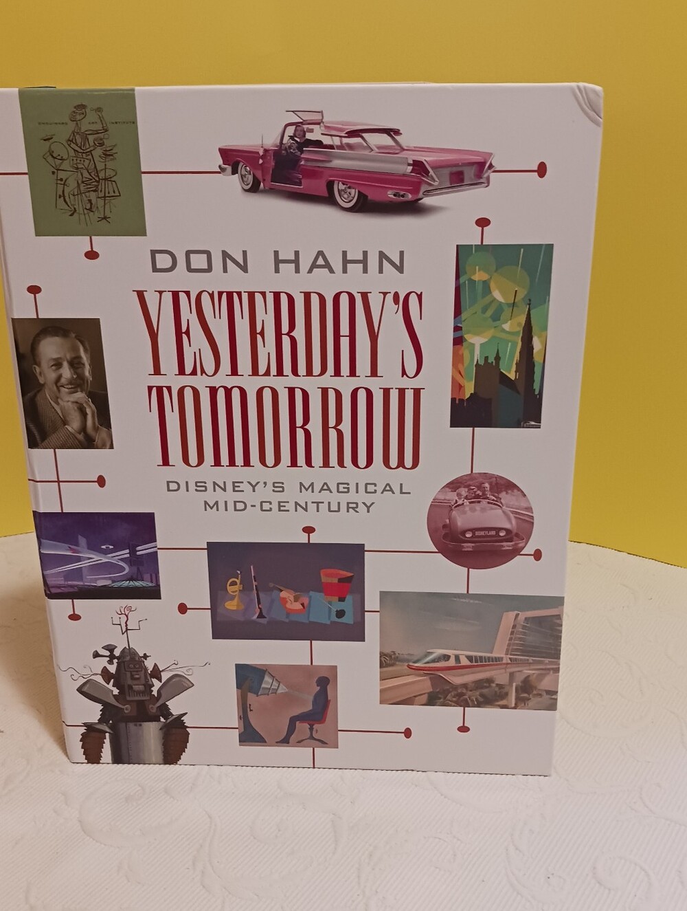 Disney's Magical Mid-century  Book Story By Don Hahn 2017